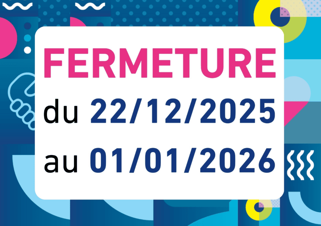 Fermeture de fin d’année