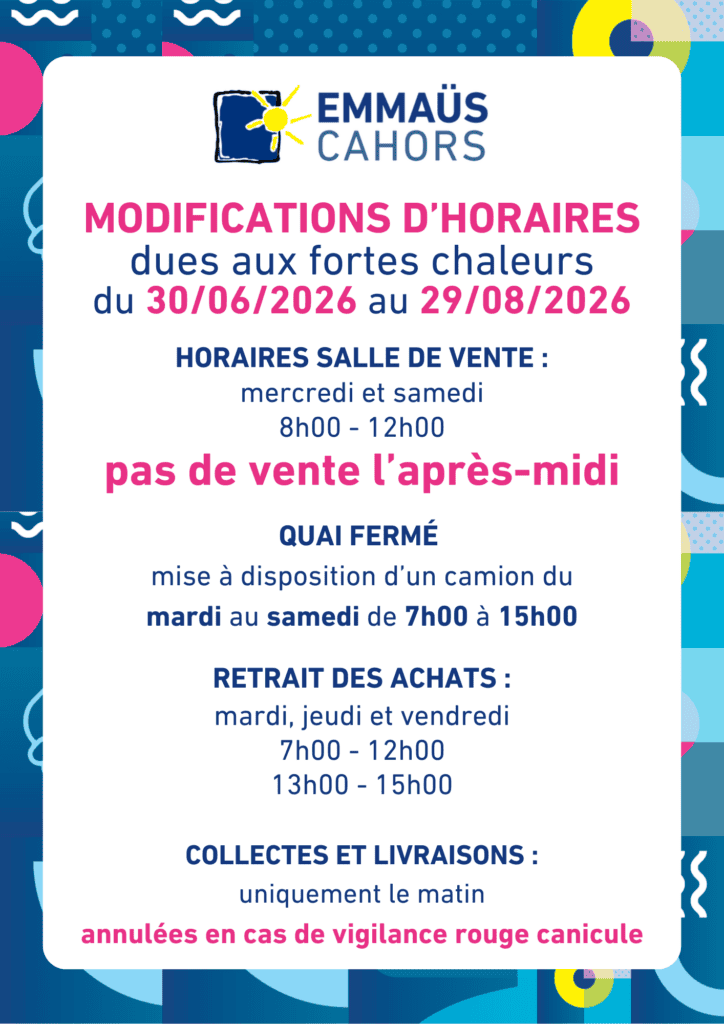 Emmaüs Cahors adapte ses horaires face aux fortes chaleurs